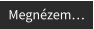 Megnézem…